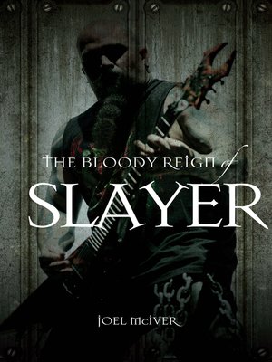cover image of The Bloody Reign of Slayer
